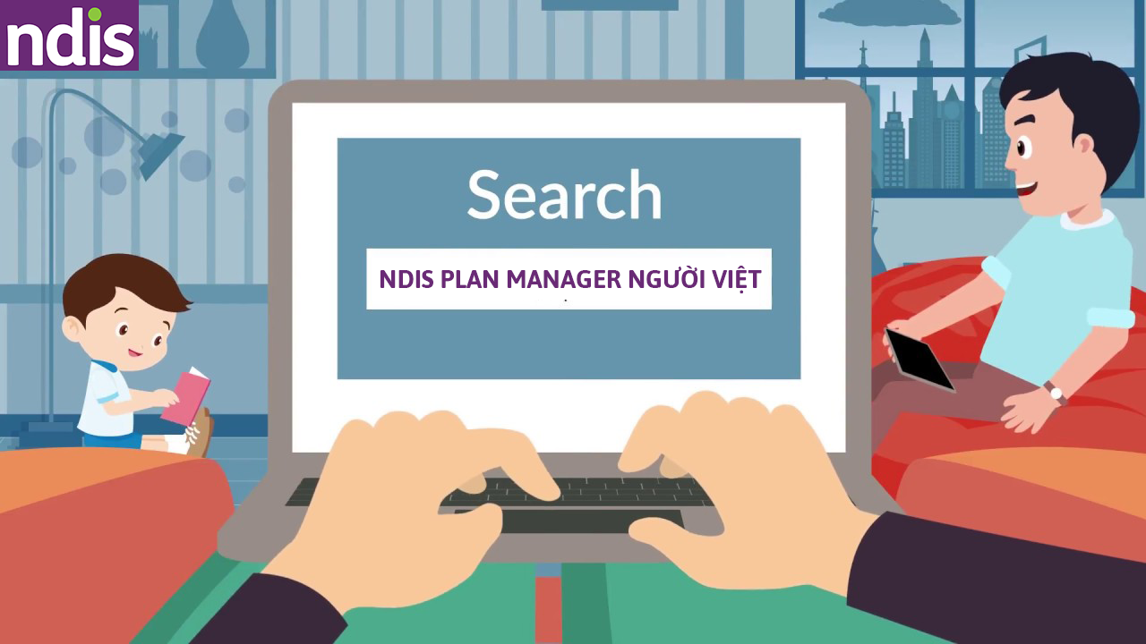 NDIS Plan Manager cho Người Việt tại Úc Châu